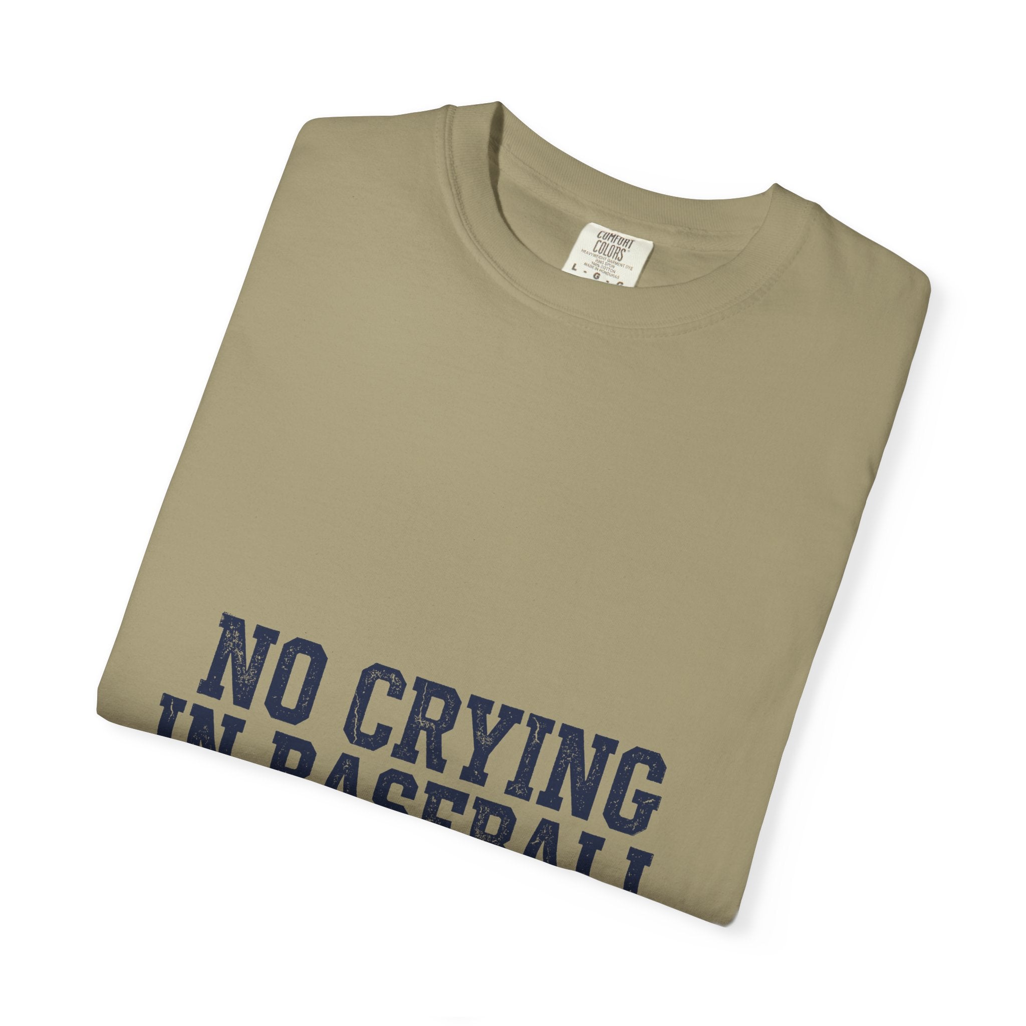 No Crying In Baseball Baseball Mom Shirt — Comfort Colors Khaki Vintage Tee